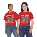 Before You Ask It Was A Horde Of Zombies - Unisex Garment-Dyed T-shirt