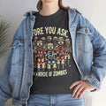 Before You Ask It Was A Horde Of Zombies - Unisex Garment-Dyed T-shirt