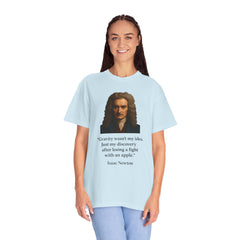 Isaac Newton Quote T-Shirt — "Gravity wasn't my idea" Scientific Humor Tee