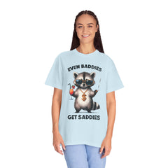 Even Baddies Get Saddies, Raccoon Comfort Colors Shirt
