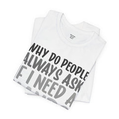 Arm Amputee Humor Tee - Unisex T-Shirt, Limb Loss Awareness, Ice Breaker Shirt
