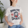 Born To Be Free Now I am Expensive, Cowgirl Graphic, Unisex Jersey Short Sleeve Tee