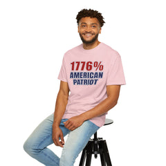 1776% American Patriot T-Shirt — 4th of July Patriotic Tee