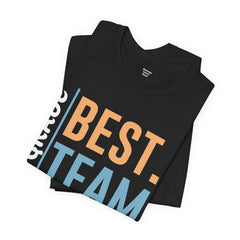 First Grade BEST TEAM EVER - Graphic Unisex Jersey Tee