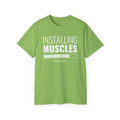 Installing Muscles Please wait, Graphic Unisex Ultra Cotton Tee