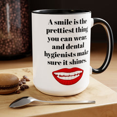 DENTAL HYGIENIST Smile mug