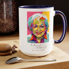 Betty White Quote Mug,gift for fans,pop culture item,Gift for her.