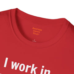 I work in prosthetics. I'm a 'limb-itless' professional! - T-Shirt