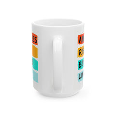 Amputee Motivational Ceramic Mug - Inspiring Quotes for Daily Motivation