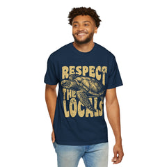 Respect the Locals T-Shirt — Sea Turtle Conservation Graphic Tee