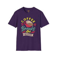 Coffee Breaks Are Necessary / Java Junkies / Caffeine / Cup Of Joe / Morning Brew / Decaf / Bean Break /