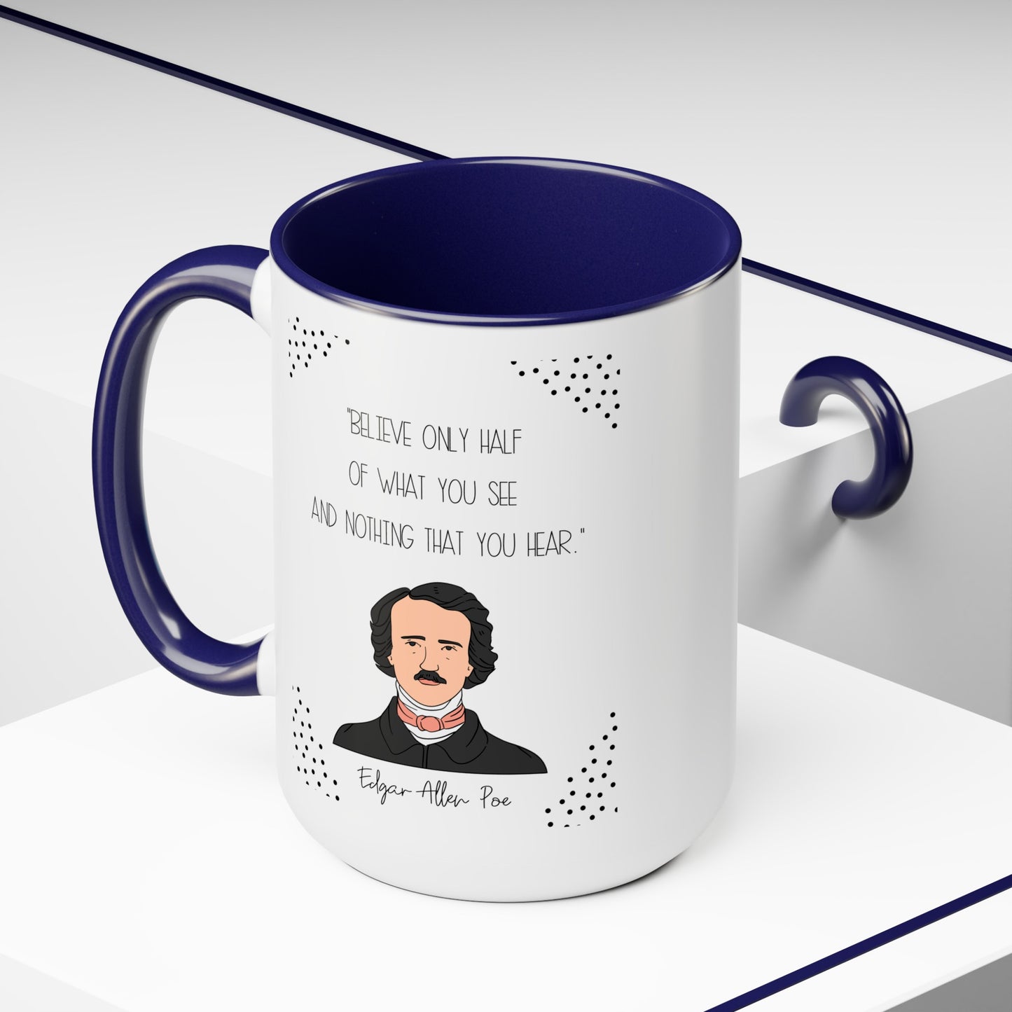 Edgar Allan Poe Quote Mug,Famous Author Mug,inspirational mug,gift for him,gift for her,history buff,teacher mug,readers gift,famous quote