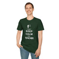 I Can't Keep Calm I'm A Teacher Unisex Softstyle T-Shirt