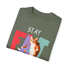 Stay Fat Lazy and Happy Cat - Graphic Unisex Garment-Dyed T-shirt