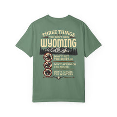 Wyoming Funny Roadtrip T-Shirt — "Three Things You Don’t Do in Wyoming" Adventure Tee