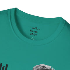 BREAKFAST CLUB - Could you describe the ruckus, sir.  - Brian Johnson NERD Unisex Softstyle T Shirt  Dont You Forget About Me
