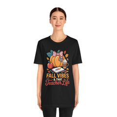 Fall Vibes Teacher Life T-Shirt