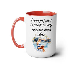 Remote Worker Vibes - 15 oz Mug