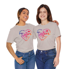 Will Always Be Connected Sisters Unisex Jersey Short Sleeve Tee