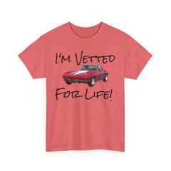 I'm Vetted For Life! / Unisex Heavy Cotton Tee /  RED Corvette / Chevrolet / Chevy / 63 Split Window / for him/ for her / collector car