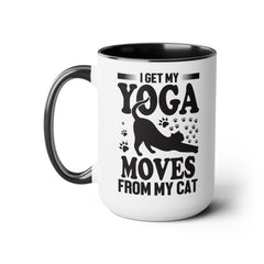 Funny Cat Graphic Mug, I Get My Yoga Moves From My Cat, Feline Mug, Pet Lover, Yoga Lover Mug, Cat Lover Mug, Gift for her, Workout Mug, Gift for Mom