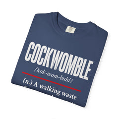 Cockwomble Definition  – Funny Sarcastic Dictionary Tee