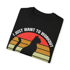Workout & Cat Lover Unisex T-Shirt - I Just Want to Workout and Hang with My Cat