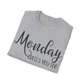 Monday Hates You Too Soft Style T Shirt