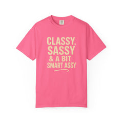 Classy Sassy T-shirt, Unisex Casual Top, Statement Tee, Gift for Her, Fashion Apparel, Birthday Humor Shirt