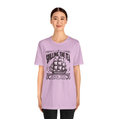 Spilling The Tea Since 1773, Sailing Ship Graphic, Unisex Jersey Short Sleeve Tee
