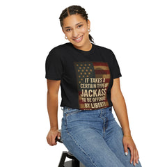 Graphic T-Shirt — "It Takes a Certain Type of Jackass to Be Offended by Liberty and Justice" Patriotic Tee