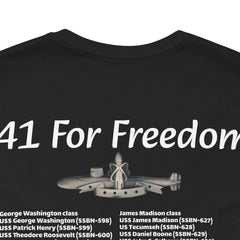 41 For Freedom FBM Fleet Ballistic Missile Submarine Unisex Jersey Short Sleeve Tee