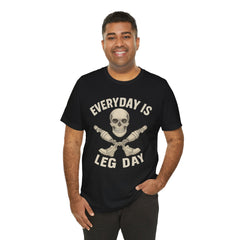 Fitness Tee | Leg Amputee Funny Skull, Everyday Leg Day Gym Shirt, Workout Top