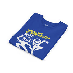 Fun Youth Tee - "Surely Not Everybody Was Kung Fu Fighting"