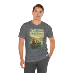 Relaxing Fishing Tee - Cast Your Worries Away, Unisex Casual Shirt, Perfect Gift for Dad, Outdoor Lovers, Fishing Trips, Summer Vibes