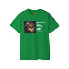 My Missing Limb? It Was A Crazed Clown With A Chainsaw! - Unisex T Shirt | Amputee Humor, Limb Awareness, Prosthetic Apparel, Amputee Gift