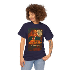 Action President Tee - Political Statement T-Shirt