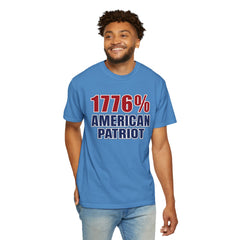 1776% American Patriot T-Shirt — 4th of July Patriotic Tee