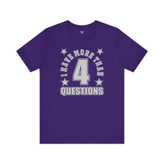 I Have More Than 4 Questions Passover Unisex Tee