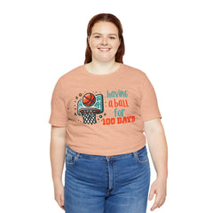 100 Days of School Having A Ball Unisex Tee