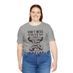 Funny Woman Barber Unisex Tee, Don't Mess with a Shears Shirt