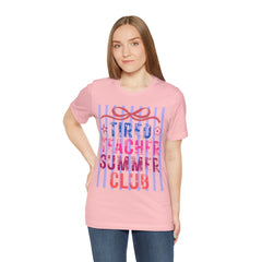 Tired Teacher Summer Club Tee