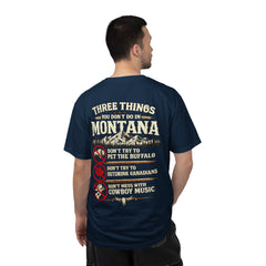 Montana Graphic T-Shirt — "Three Things You Don’t Do in Montana"