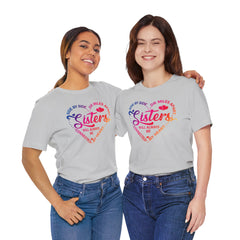 Will Always Be Connected Sisters Unisex Jersey Short Sleeve Tee