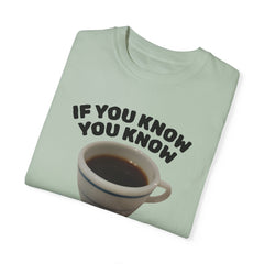 Funny Coffee Lover Unisex T-Shirt - 'If You Know You Know' Graphic Tee