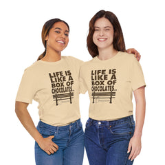 Inspirational Quote T-Shirt - Life is Like a Box of Chocolates