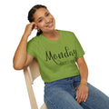 Monday Hates You Too Soft Style T Shirt