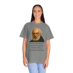 Alexander Graham Bell Quote T-Shirt — "I invented the phone. And somehow people still don't pick up."