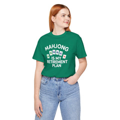Mahjong Retirement Plan Tee, Fun Unisex T-Shirt for Game Lovers, Perfect Gift for Retirees, Mahjong Enthusiasts, Casual Wear