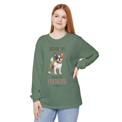 Home Is Where The Frenchie Is Long Sleeve Tee — French Bulldog Shirt